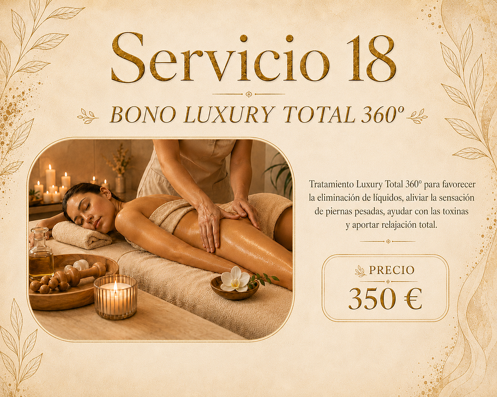 Tratamiento Luxury Total 360º para favorecer la eliminación de líquidos, aliviar la sensación de piernas pesadas, ayudar con las toxinas y aportar relajación total.